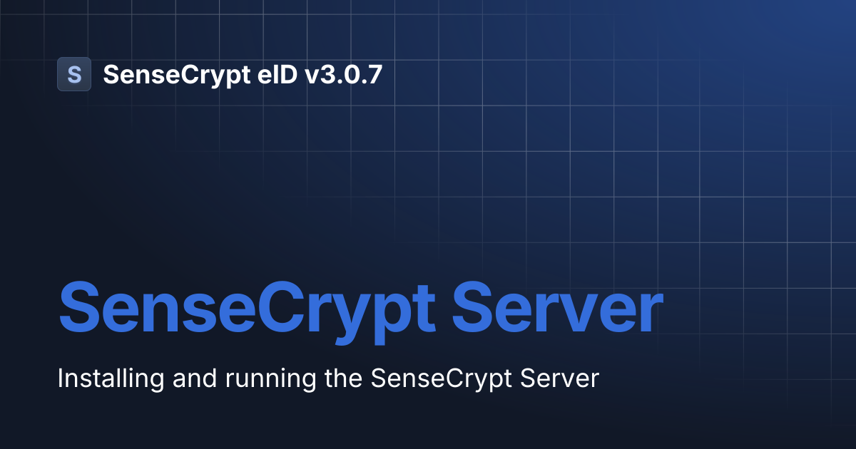 SenseCrypt Server | SenseCrypt eID v3.0.7
